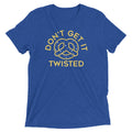 Don't Get It Twisted Men's Tri-Blend - Adult & Kids T-Shirts, Sweatshirts & Hoodies apparel design preview 1