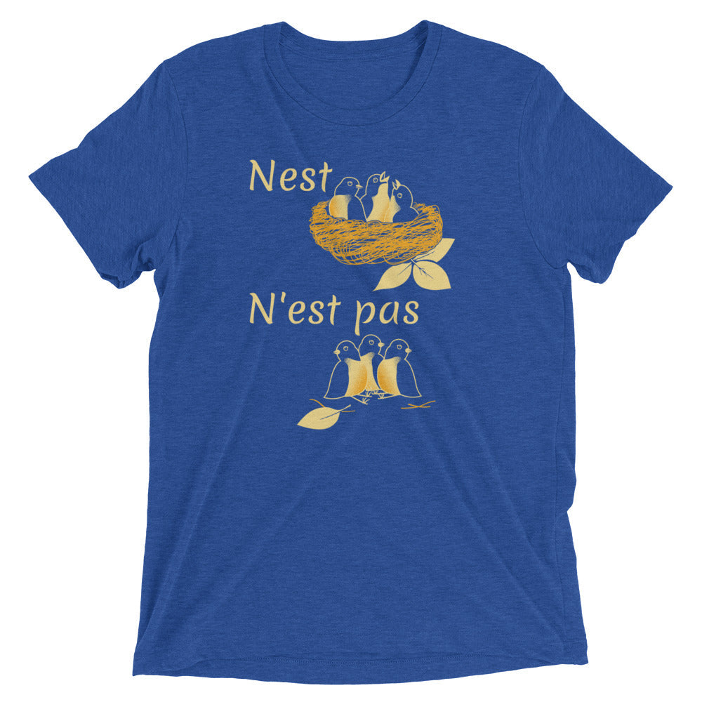 Nest Pas Men's Tri-Blend - Adult & Kids T-Shirts, Sweatshirts & Hoodies apparel design preview 1