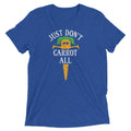 Just Don't Carrot All Men's Tri-Blend - Adult & Kids T-Shirts, Sweatshirts & Hoodies apparel design preview 1