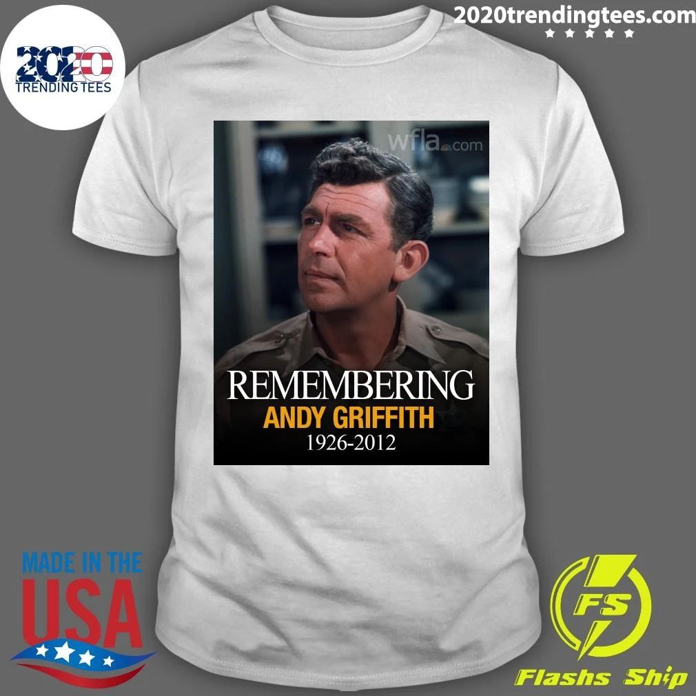Remembering Andy Griffith 1926-2012 - Adult & Kids T-Shirts, Sweatshirts & Hoodies apparel design preview 1