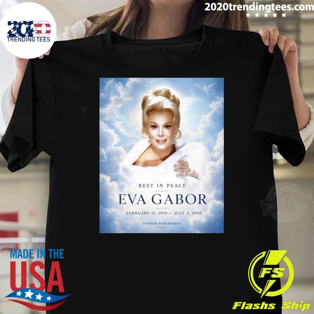 Rest In Peace Eva Gabor February 11, 1919 July 4, - Adult & Kids T-Shirts, Sweatshirts & Hoodies apparel design preview 1