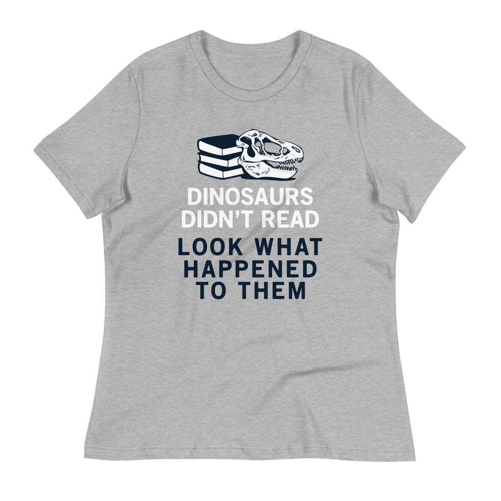 Dinosaurs Didn't Read Women's Signature - Adult & Kids T-Shirts, Sweatshirts & Hoodies apparel design preview 1
