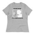 Stand Back, I'm A Professional Women's Signature - Adult & Kids T-Shirts, Sweatshirts & Hoodies apparel design preview 1