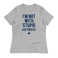 I'm Not With Stupid Anymore Women's Signature - Adult & Kids T-Shirts, Sweatshirts & Hoodies apparel design preview 1