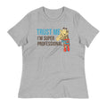 Trust Me I'm Super Professional Women's Signature - Adult & Kids T-Shirts, Sweatshirts & Hoodies apparel design preview 1
