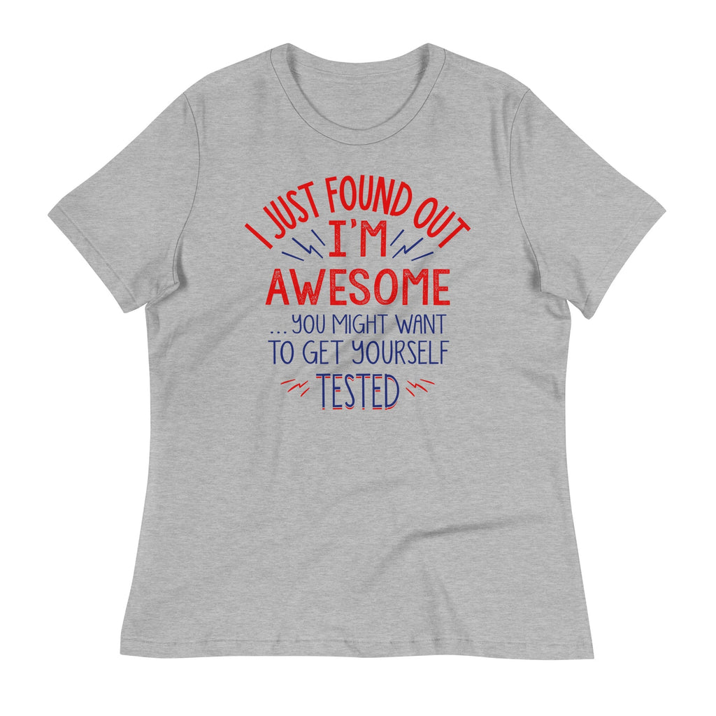 I'm Awesome, Get Yourself Tested Women's Signature - Adult & Kids T-Shirts, Sweatshirts & Hoodies apparel design preview 1