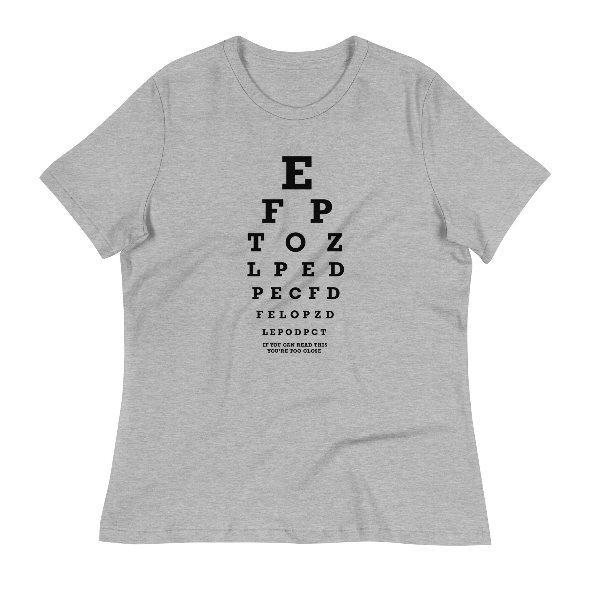 Too Close Eye Chart Women's Signature - Adult & Kids T-Shirts, Sweatshirts & Hoodies apparel design preview 1