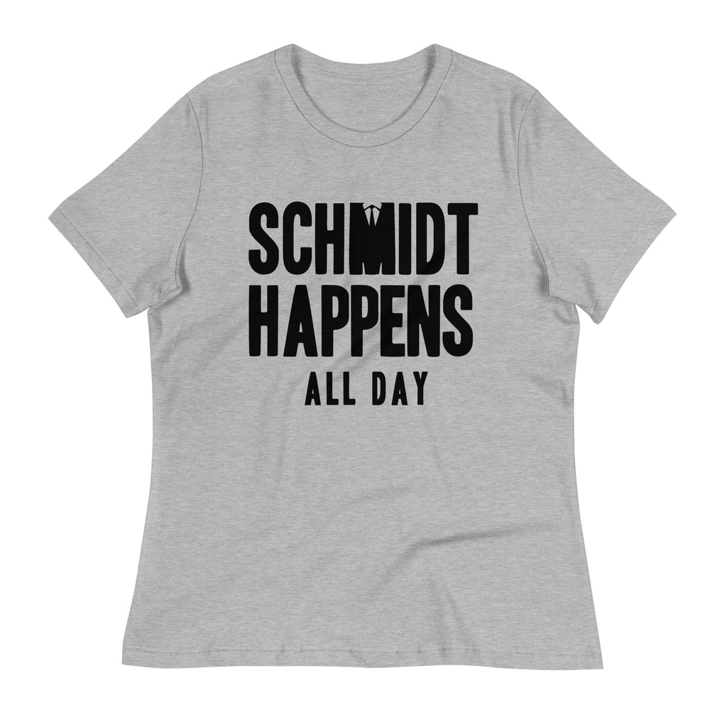 Schmidt Happens All Day Women's Signature - Adult & Kids T-Shirts, Sweatshirts & Hoodies apparel design preview 1