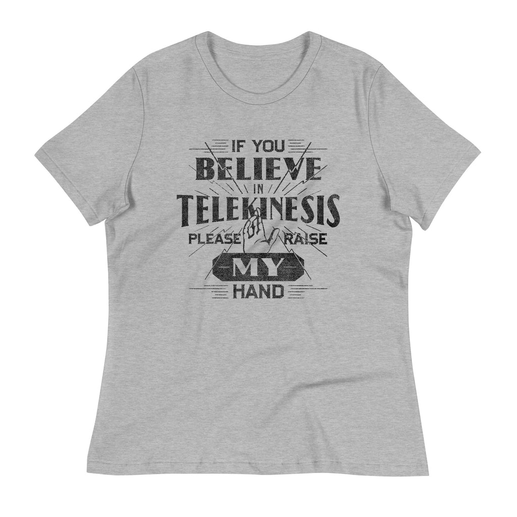 If You Believe In Telekinesis Please Raise My Hand - Adult & Kids T-Shirts, Sweatshirts & Hoodies apparel design preview 1