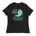 You May Not Believe In Ghosts Women's Signature - Adult & Kids T-Shirts, Sweatshirts & Hoodies apparel design preview 1