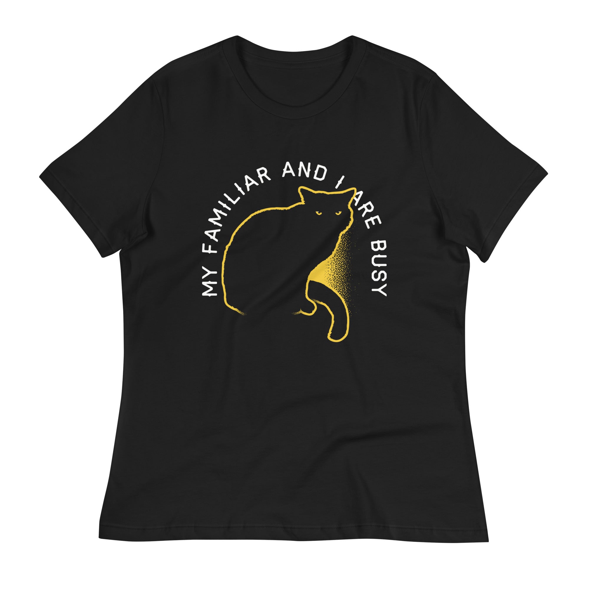 My Familiar And I Are Busy Women's Signature - Adult & Kids T-Shirts, Sweatshirts & Hoodies apparel design preview 1