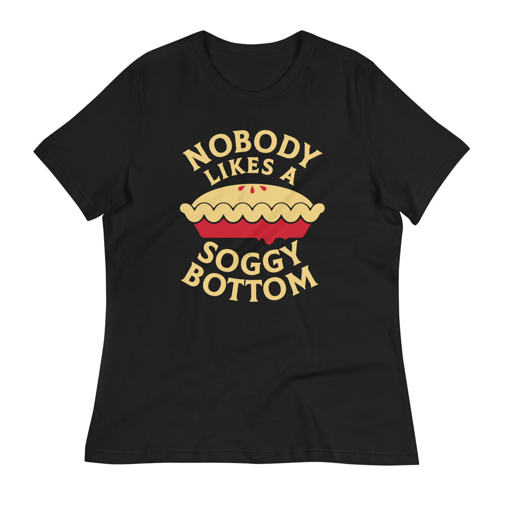 Nobody Likes A Soggy Bottom Women's Signature - Adult & Kids T-Shirts, Sweatshirts & Hoodies apparel design preview 1