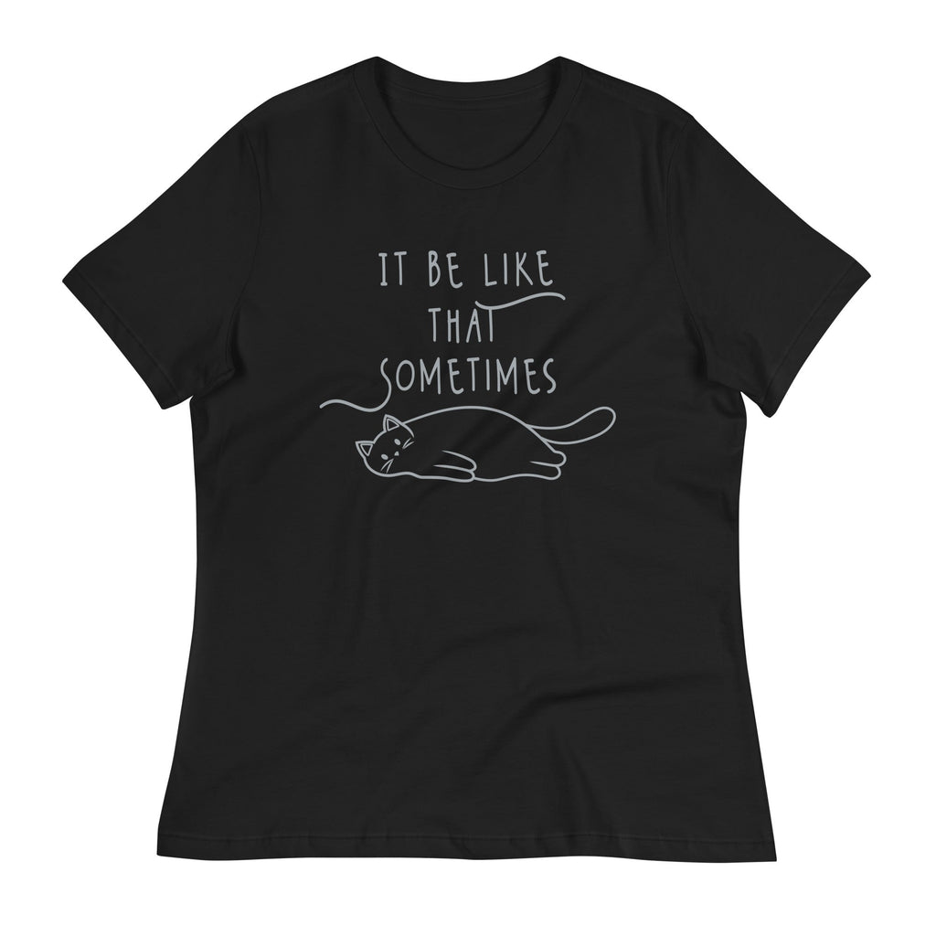 It Be Like That Sometimes Women's Signature - Adult & Kids T-Shirts, Sweatshirts & Hoodies apparel design preview 1