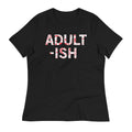 Adult-ish Women's Signature - Adult & Kids T-Shirts, Sweatshirts & Hoodies apparel design preview 1
