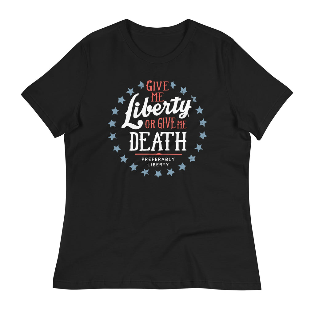 Liberty Or Death, Preferably Women's Signature - Adult & Kids T-Shirts, Sweatshirts & Hoodies apparel design preview 1