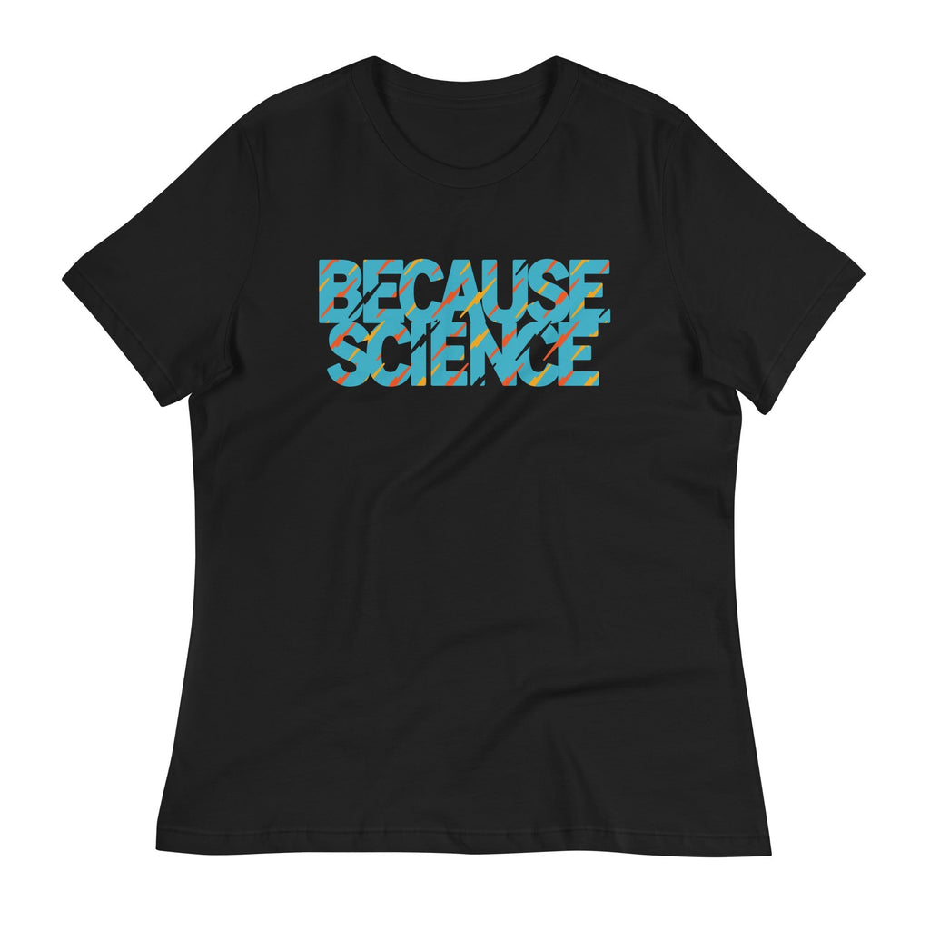 Because Science Women's Signature - Adult & Kids T-Shirts, Sweatshirts & Hoodies apparel design preview 1