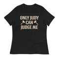 Only Judy Can Judge Me Women's Signature - Adult & Kids T-Shirts, Sweatshirts & Hoodies apparel design preview 1