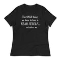 The Only Thing We Have To Fear Women's Signature - Adult & Kids T-Shirts, Sweatshirts & Hoodies apparel design preview 1