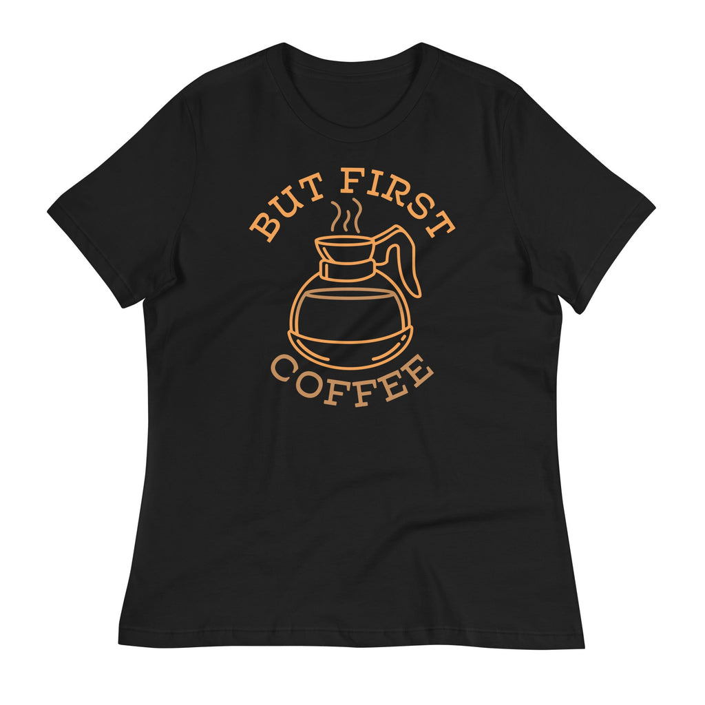 But First Coffee Women's Signature - Adult & Kids T-Shirts, Sweatshirts & Hoodies apparel design preview 1