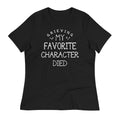 My Favorite Character Died Women's Signature - Adult & Kids T-Shirts, Sweatshirts & Hoodies apparel design preview 1