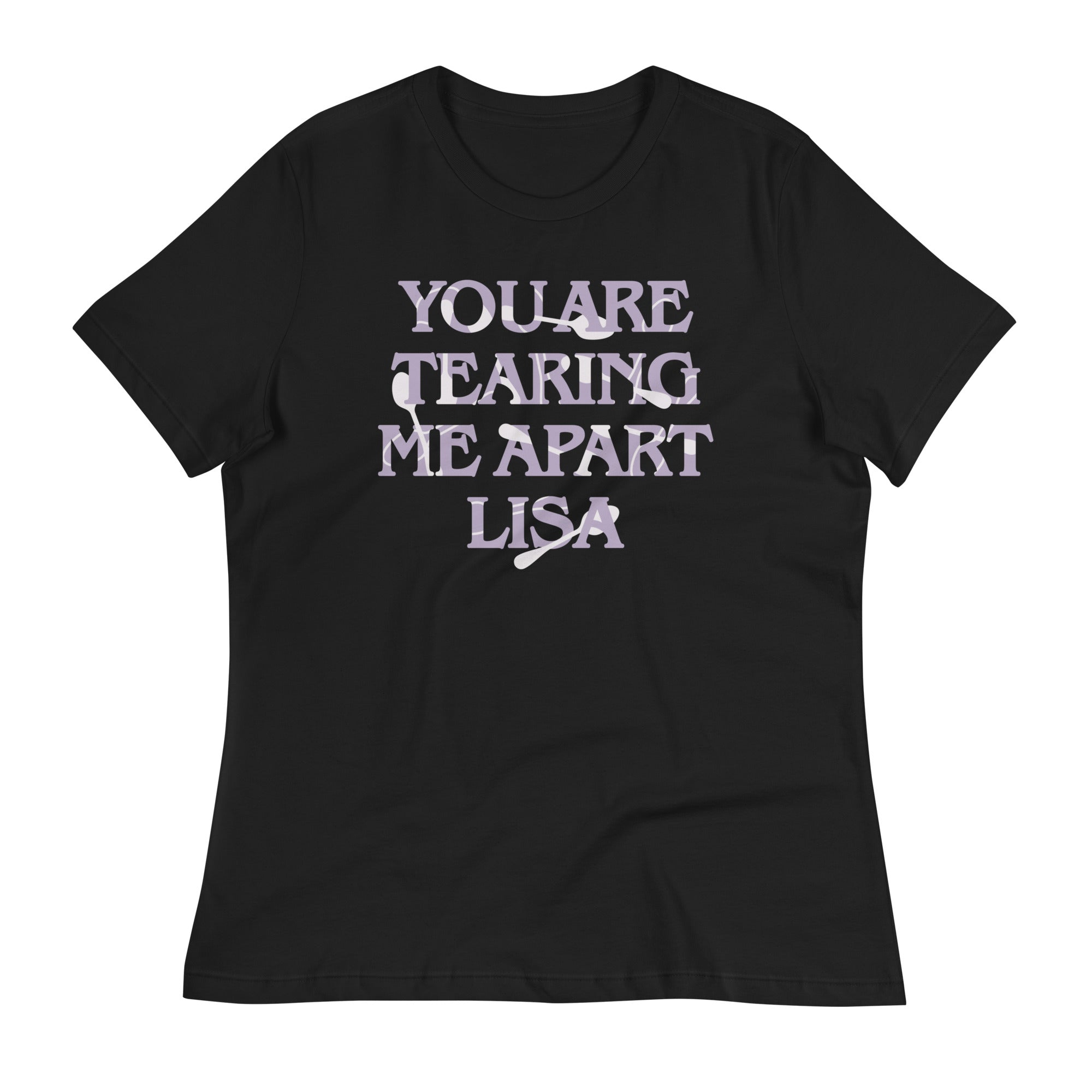 You Are Tearing Me Apart Lisa Women's Signature - Adult & Kids T-Shirts, Sweatshirts & Hoodies apparel design preview 1