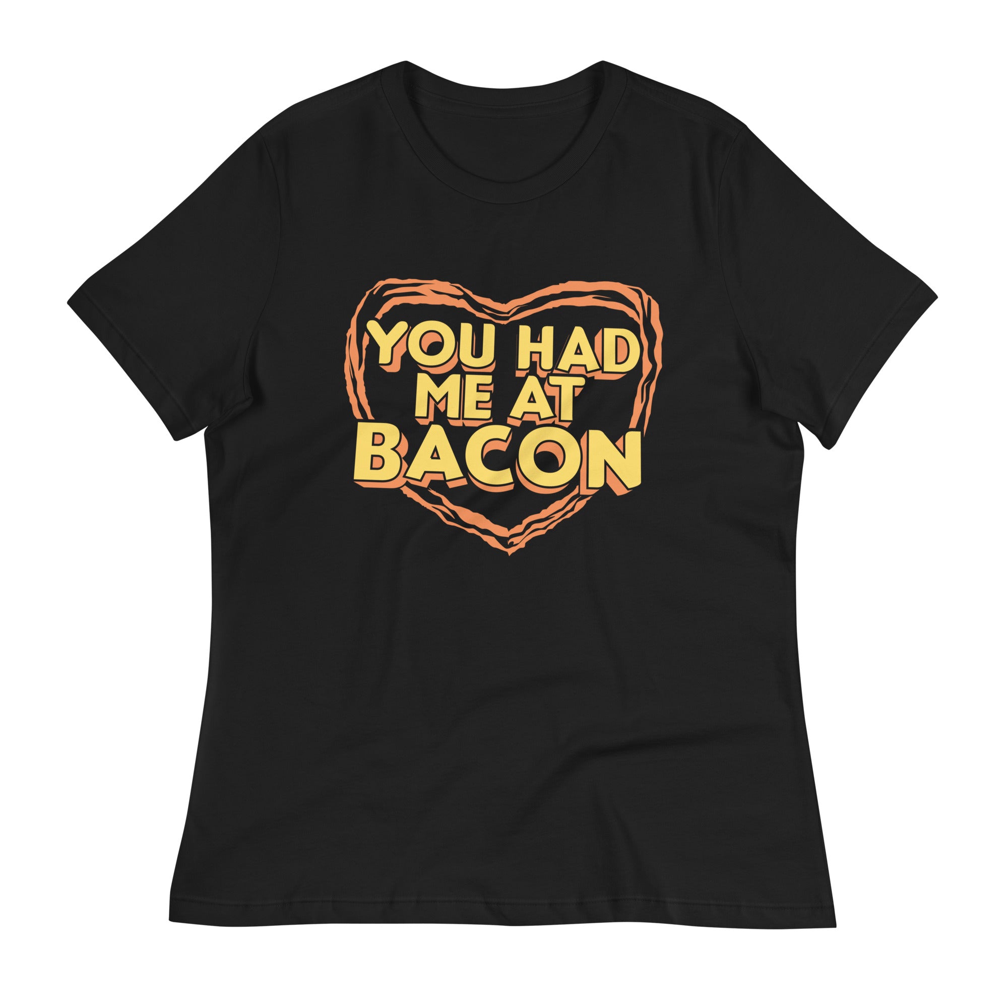 You Had Me At Bacon Women's Signature - Adult & Kids T-Shirts, Sweatshirts & Hoodies apparel design preview 1