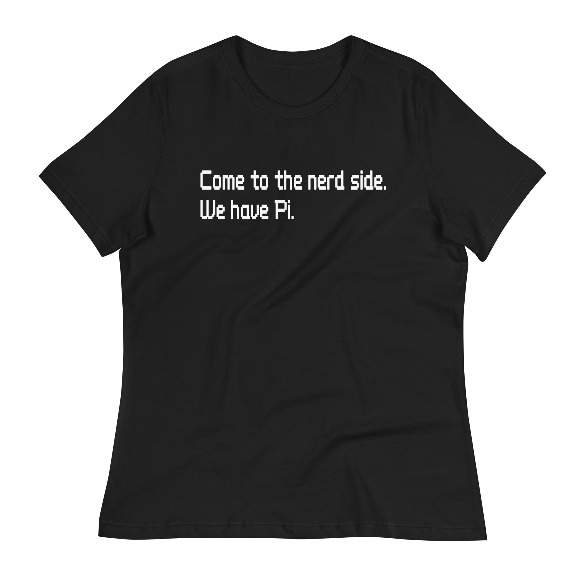 Come To The Nerd Side. We Have Pi. Women's Signature - Adult & Kids T-Shirts, Sweatshirts & Hoodies apparel design preview 1