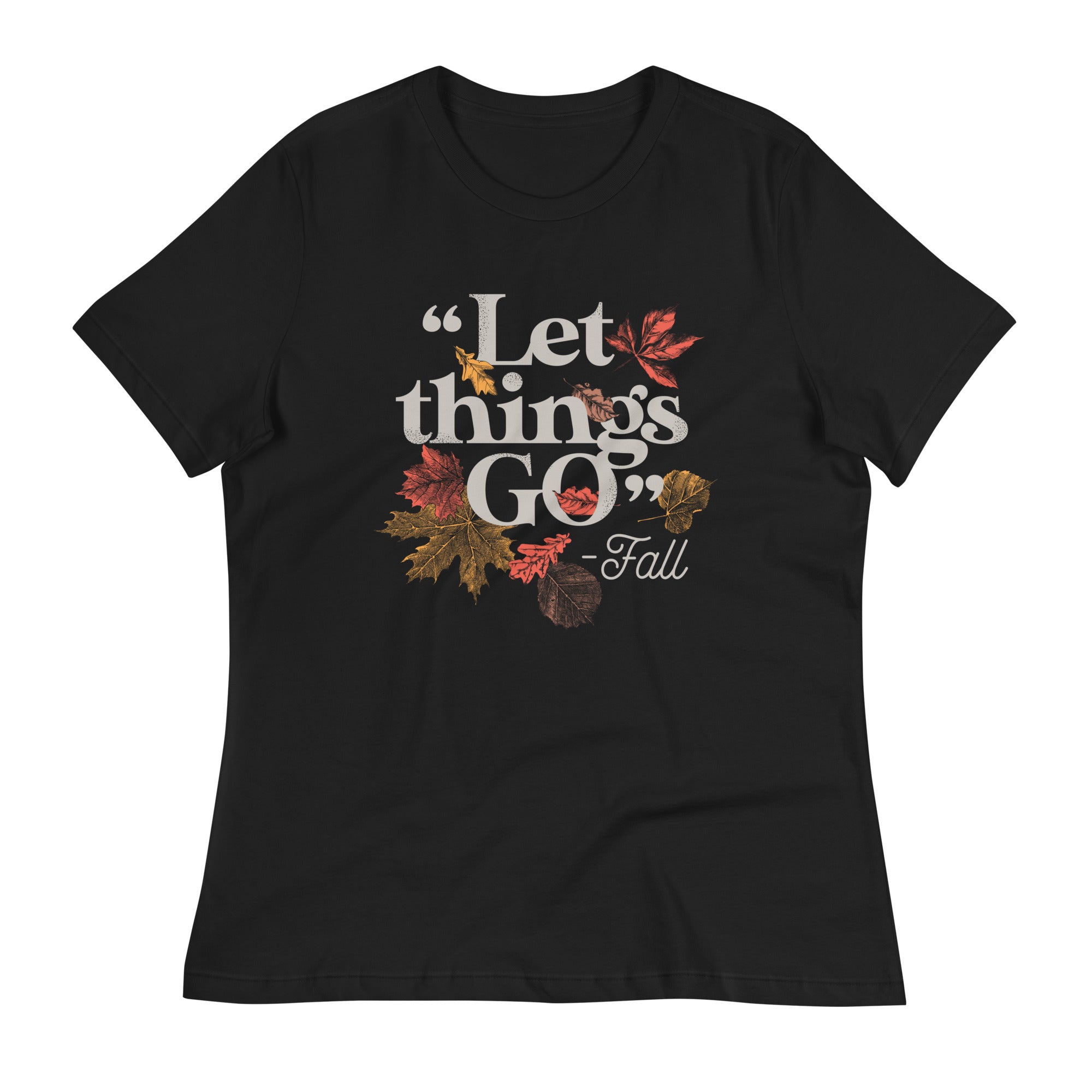 "Let Things Go" -Fall Women's Signature - Adult & Kids T-Shirts, Sweatshirts & Hoodies apparel design preview 1