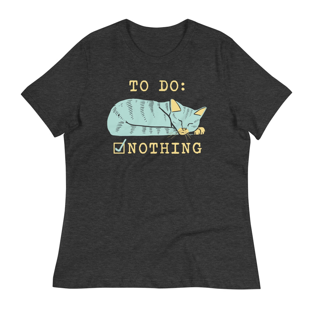 To Do: Nothing Women's Signature - Adult & Kids T-Shirts, Sweatshirts & Hoodies apparel design preview 1