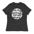 I've Got Enough On My Plate Women's Signature - Adult & Kids T-Shirts, Sweatshirts & Hoodies apparel design preview 1