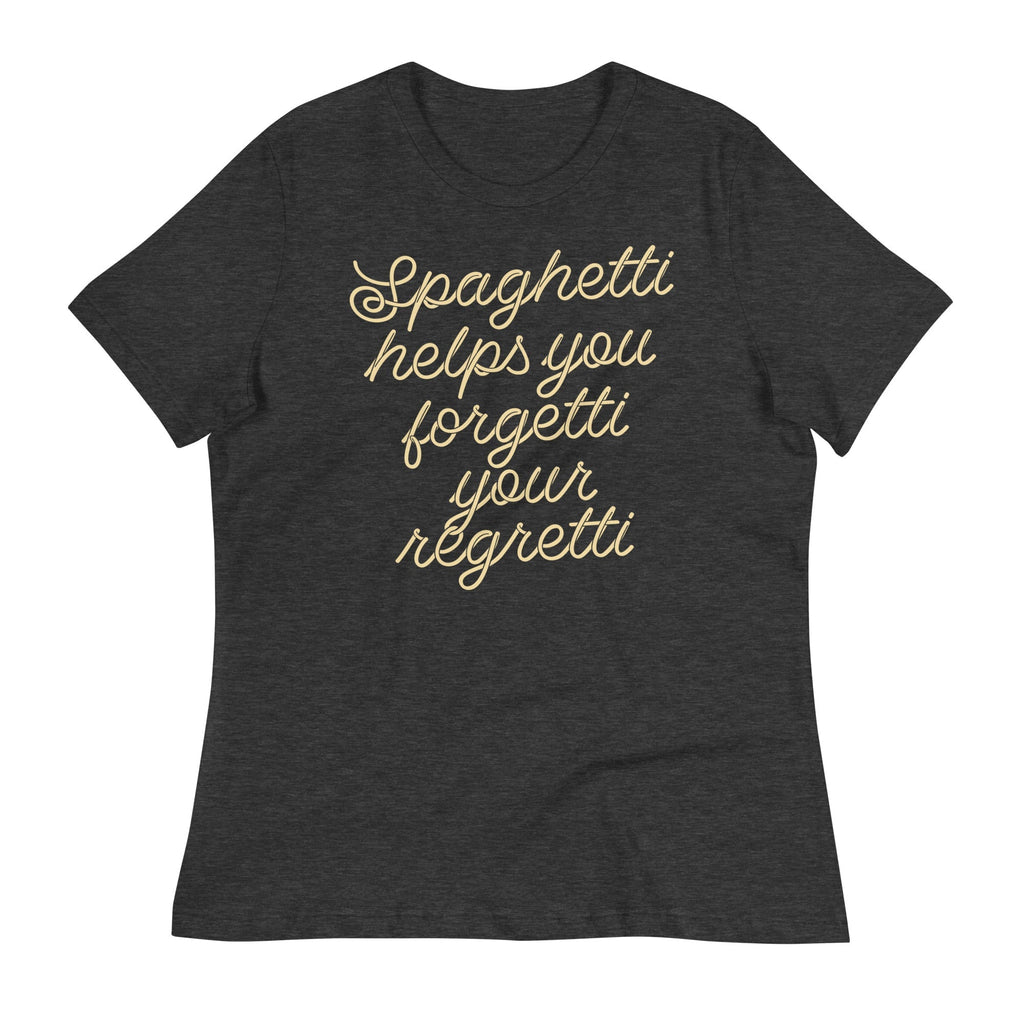Spaghetti Helps You Forgetti Your Regretti Women's - Adult & Kids T-Shirts, Sweatshirts & Hoodies apparel design preview 1