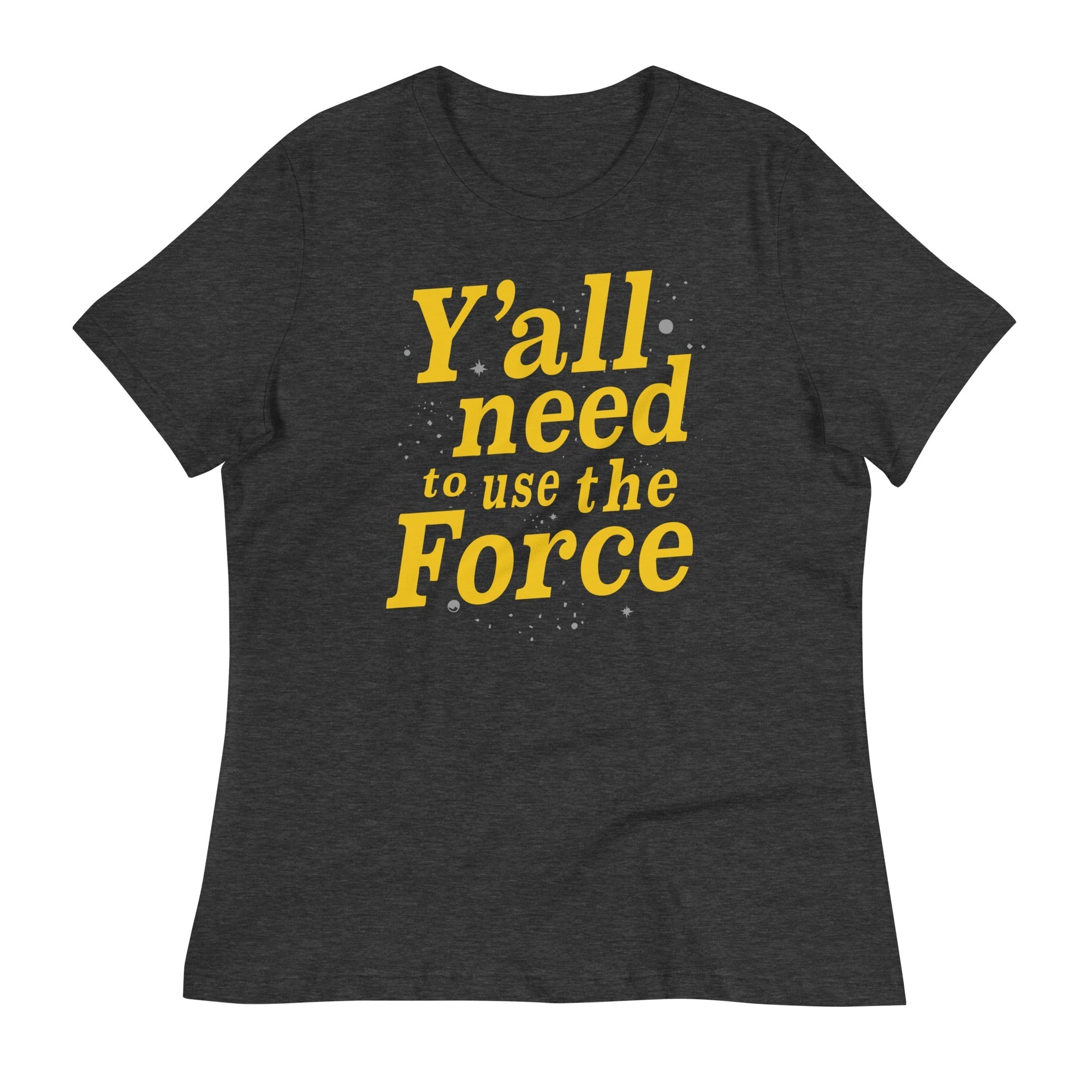 Y'all Need To Use The Force Women's Signature - Adult & Kids T-Shirts, Sweatshirts & Hoodies apparel design preview 1