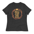 Ain't That Just The Way Women's Signature - Adult & Kids T-Shirts, Sweatshirts & Hoodies apparel design preview 1