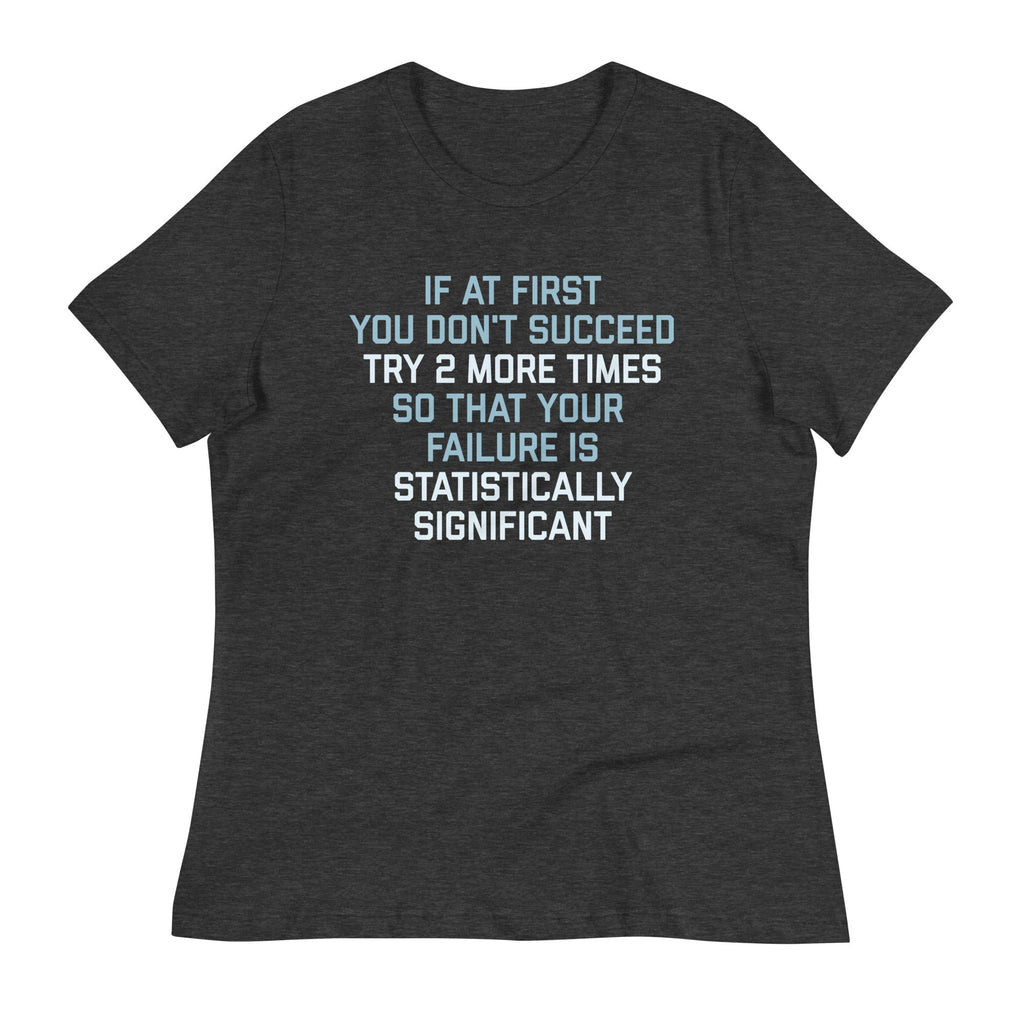 Try 2 More Times So That Your Failure Is - Adult & Kids T-Shirts, Sweatshirts & Hoodies apparel design preview 1