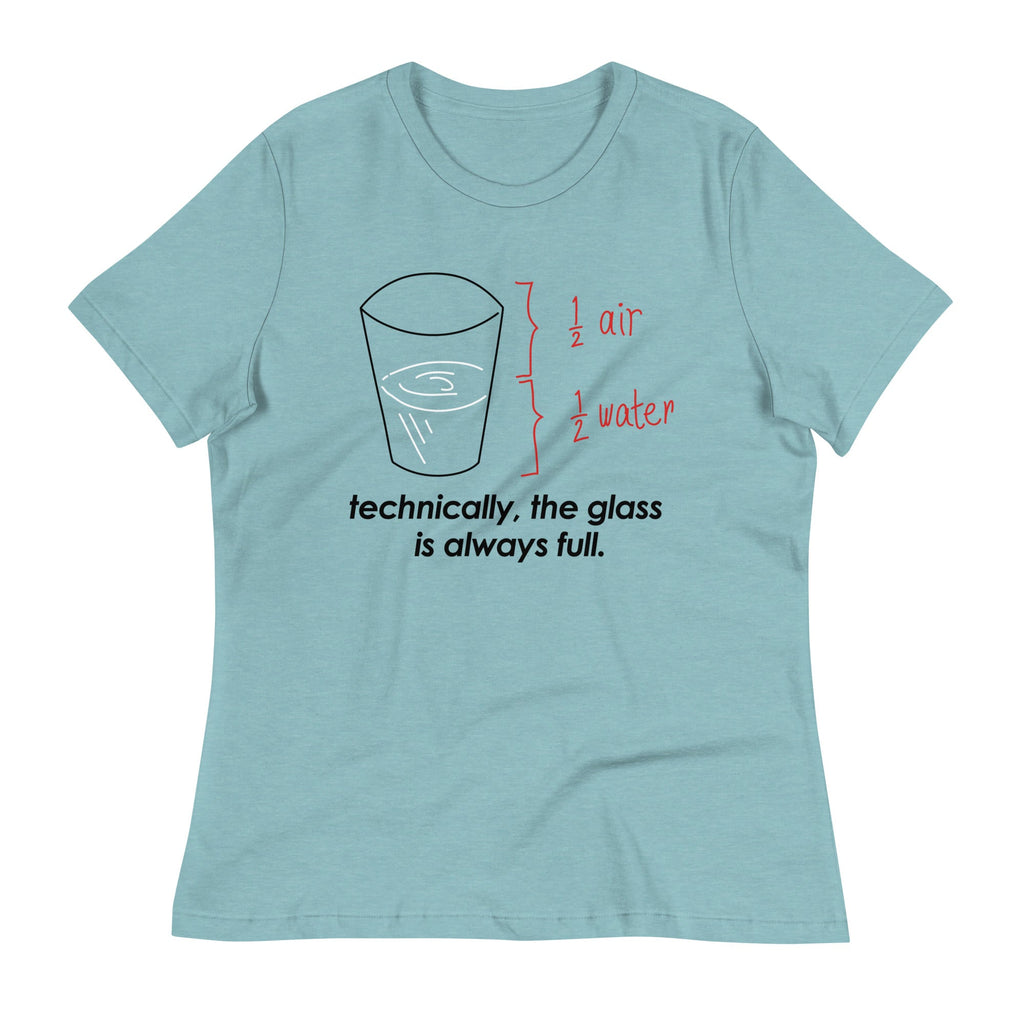 Technically, The Glass Is Always Full Women's - Adult & Kids T-Shirts, Sweatshirts & Hoodies apparel design preview 1
