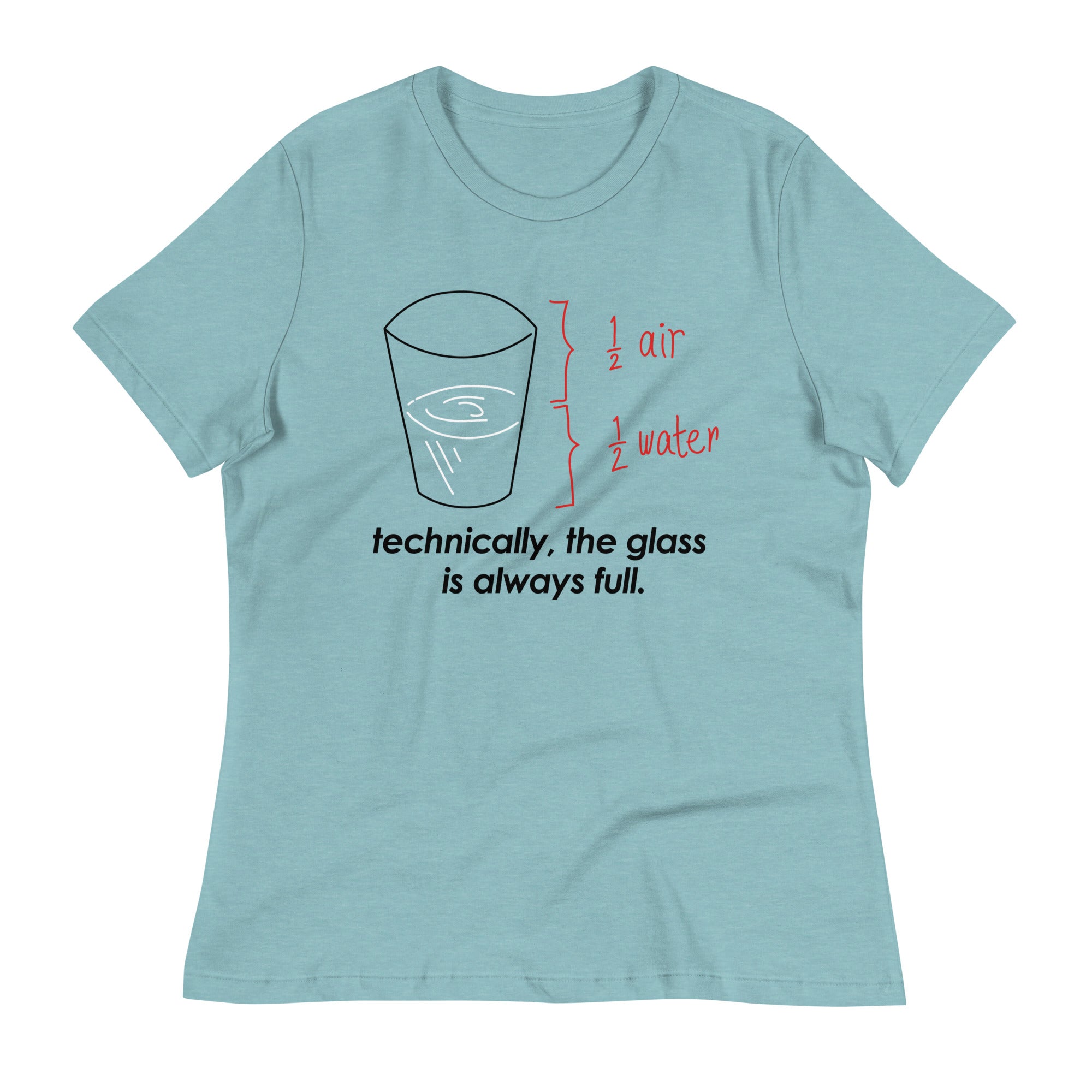 Technically, The Glass Is Always Full Women's - Adult & Kids T-Shirts, Sweatshirts & Hoodies apparel design preview 1