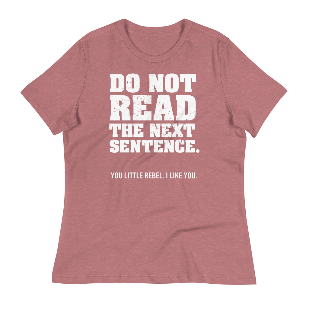 Do Not Read The Next Sentence. Women's Signature - Adult & Kids T-Shirts, Sweatshirts & Hoodies apparel design preview 1