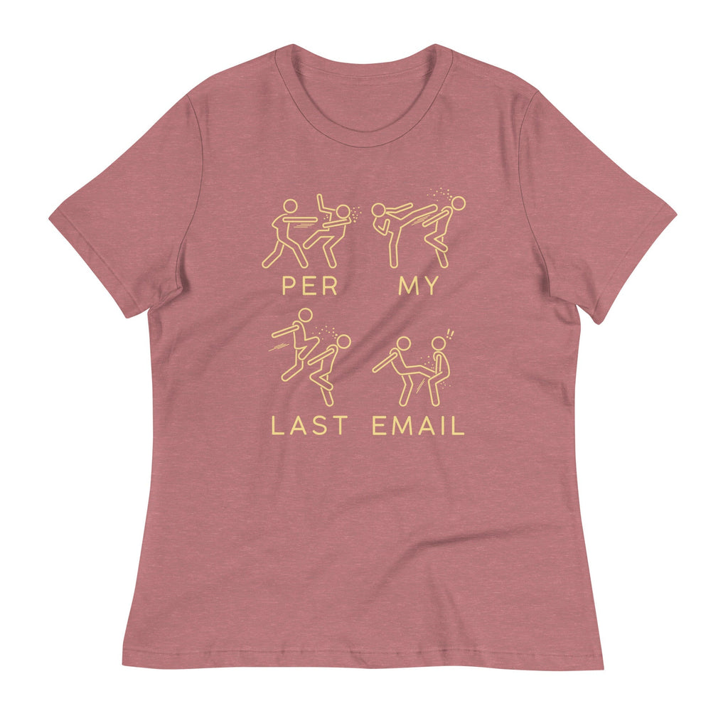 Per My Last Email Women's Signature - Adult & Kids T-Shirts, Sweatshirts & Hoodies apparel design preview 1