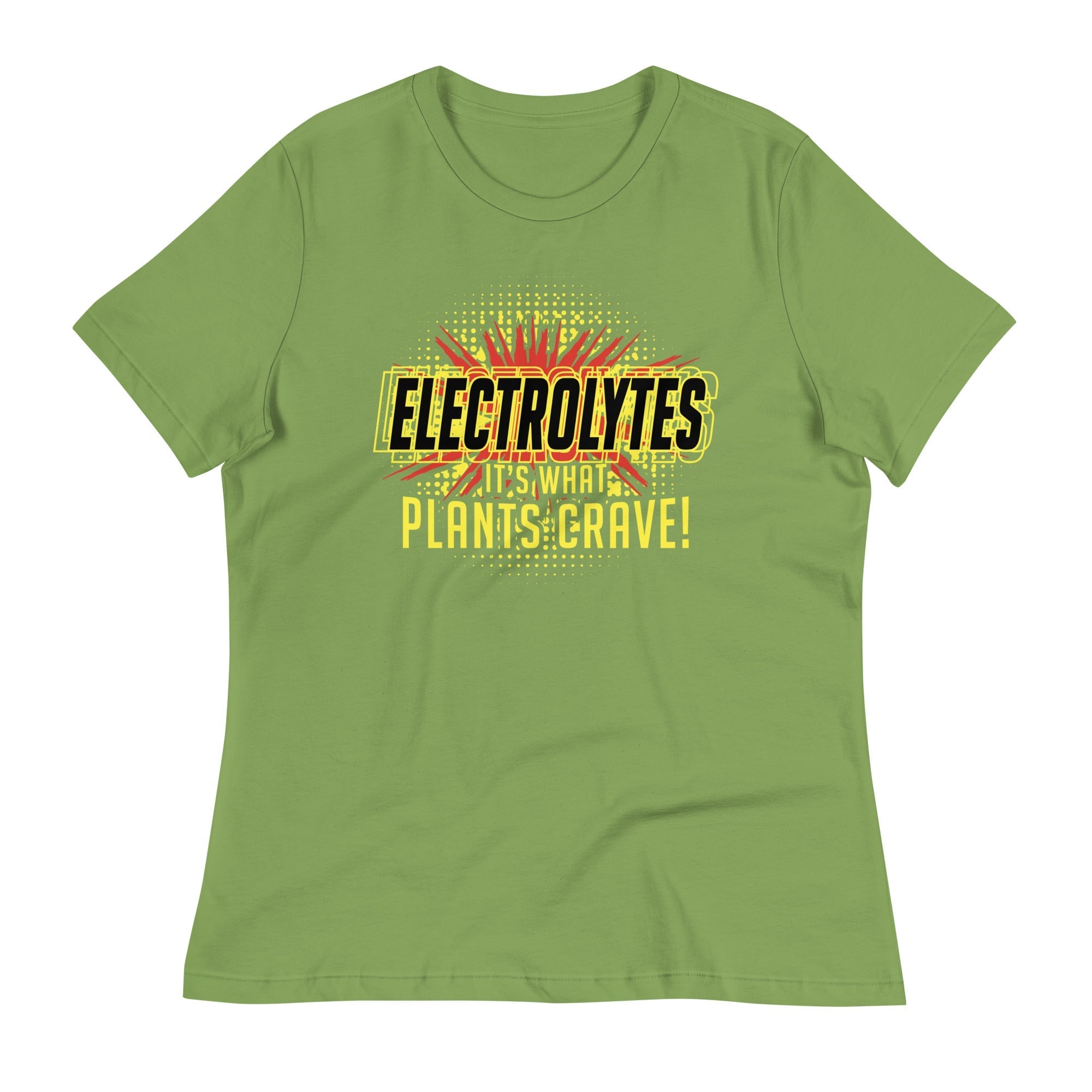 Electrolytes, It's What Plants Crave! Women's - Adult & Kids T-Shirts, Sweatshirts & Hoodies apparel design preview 1