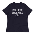 College Educated-ish Women's Signature - Adult & Kids T-Shirts, Sweatshirts & Hoodies apparel design preview 1