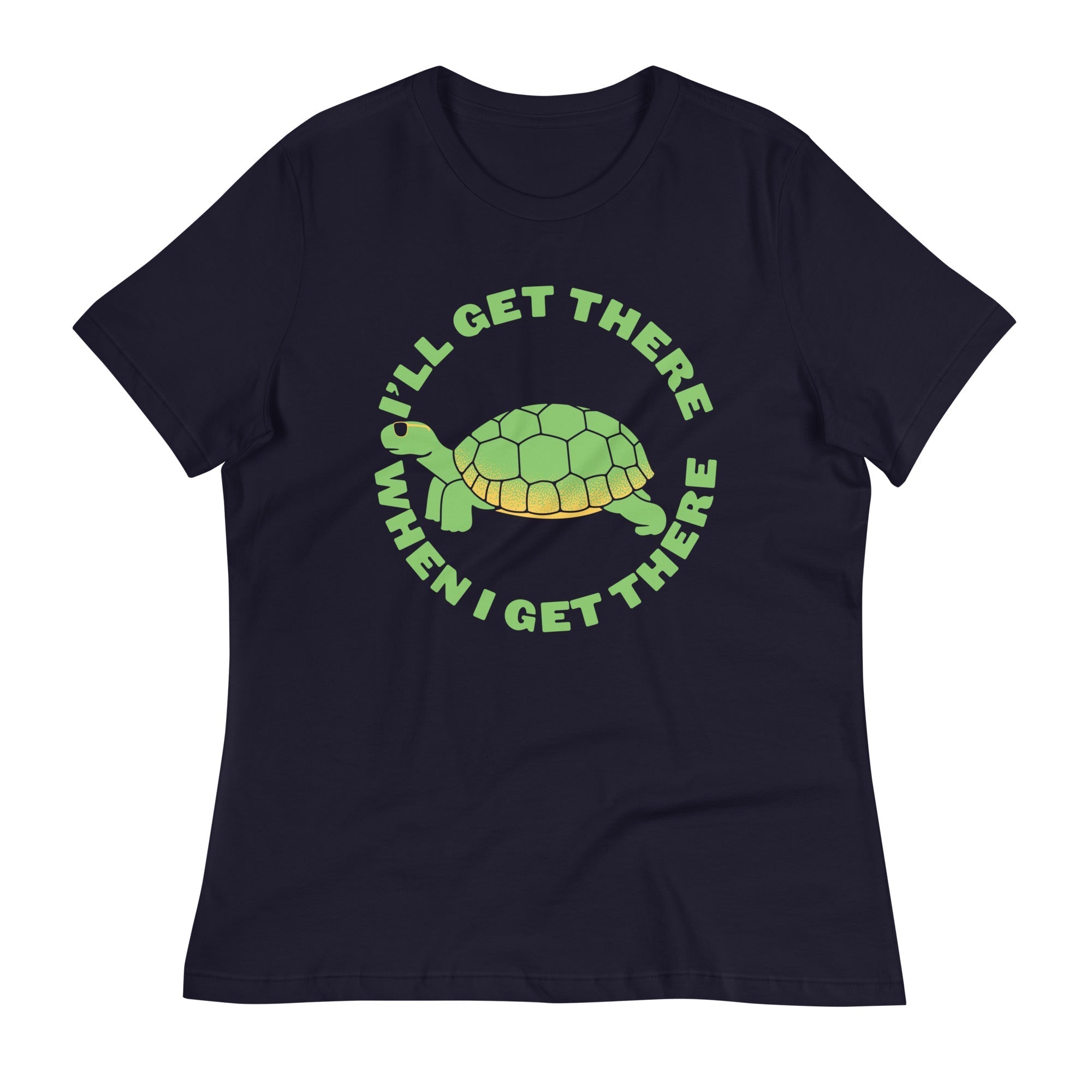 I'll Get There When I Women's Signature - Adult & Kids T-Shirts, Sweatshirts & Hoodies apparel design preview 1