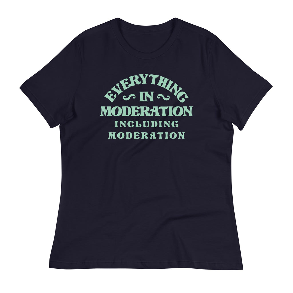 Everything In Moderation Including Women's Signature - Adult & Kids T-Shirts, Sweatshirts & Hoodies apparel design preview 1