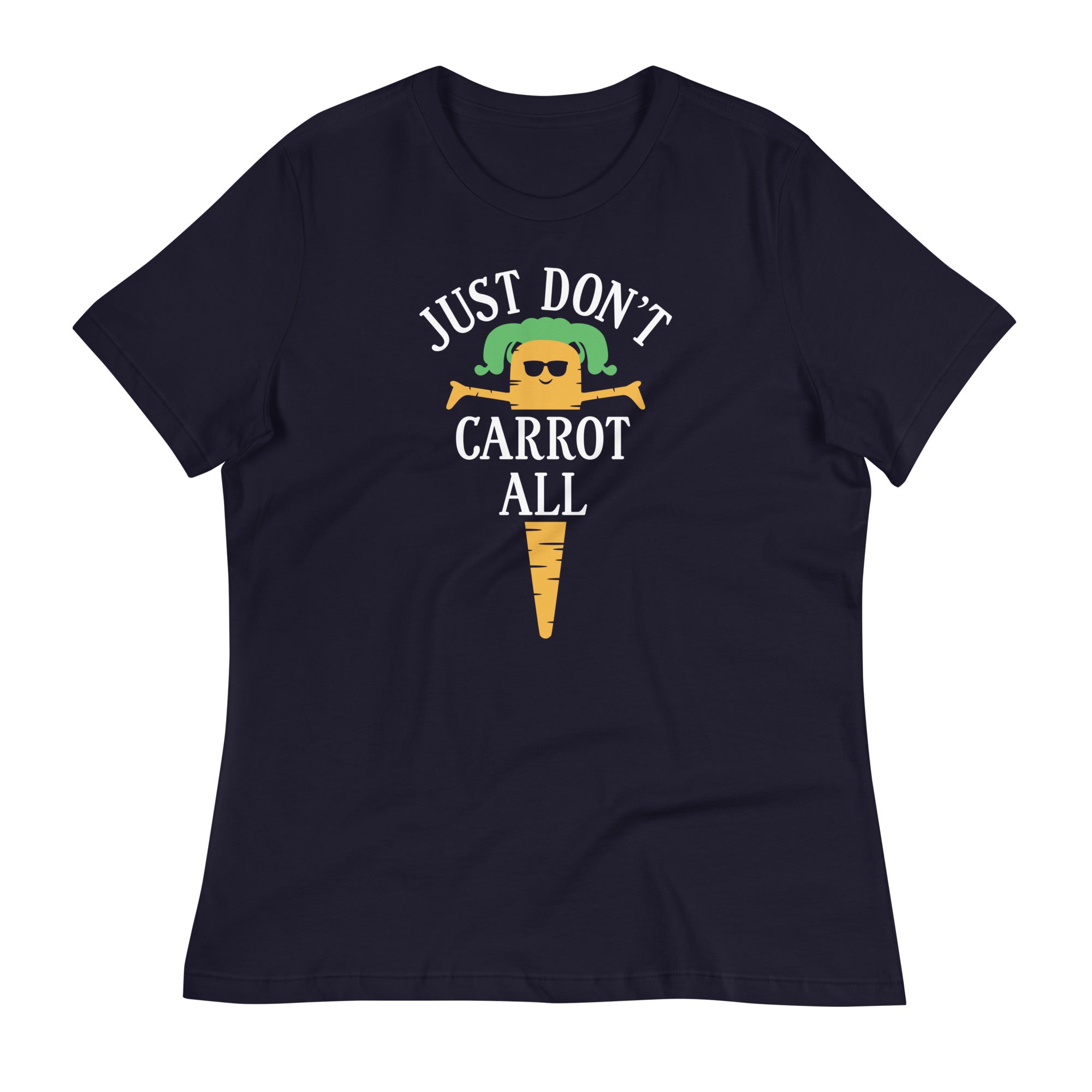 Just Don't Carrot All Women's Signature - Adult & Kids T-Shirts, Sweatshirts & Hoodies apparel design preview 1