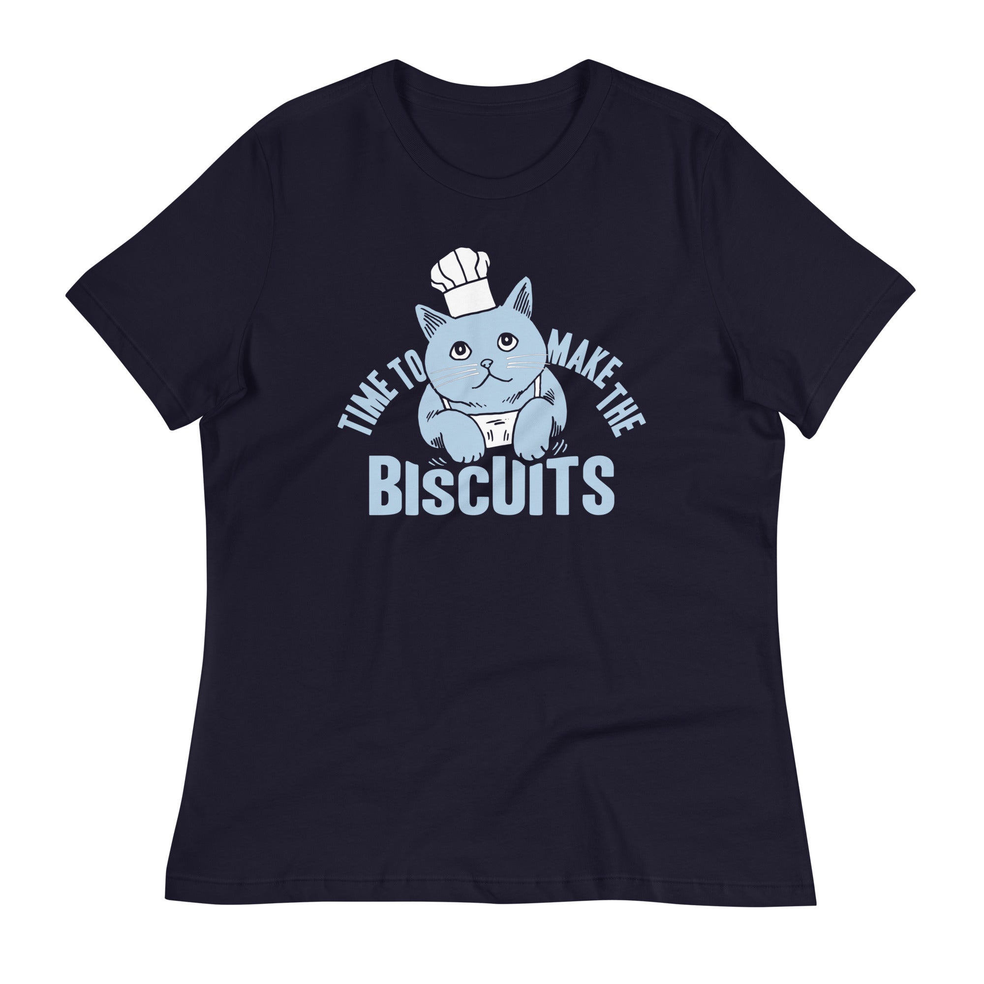 Time To Make The Biscuits Women's Signature - Adult & Kids T-Shirts, Sweatshirts & Hoodies apparel design preview 1