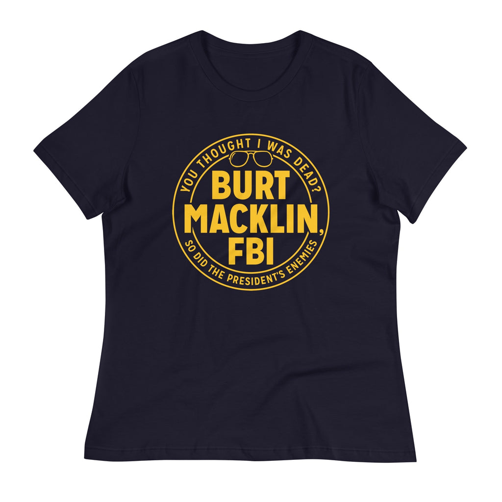 Burt Macklin, FBI Women's Signature - Adult & Kids T-Shirts, Sweatshirts & Hoodies apparel design preview 1