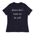 Please Don't Make Me Do Stuff Women's Signature - Adult & Kids T-Shirts, Sweatshirts & Hoodies apparel design preview 1