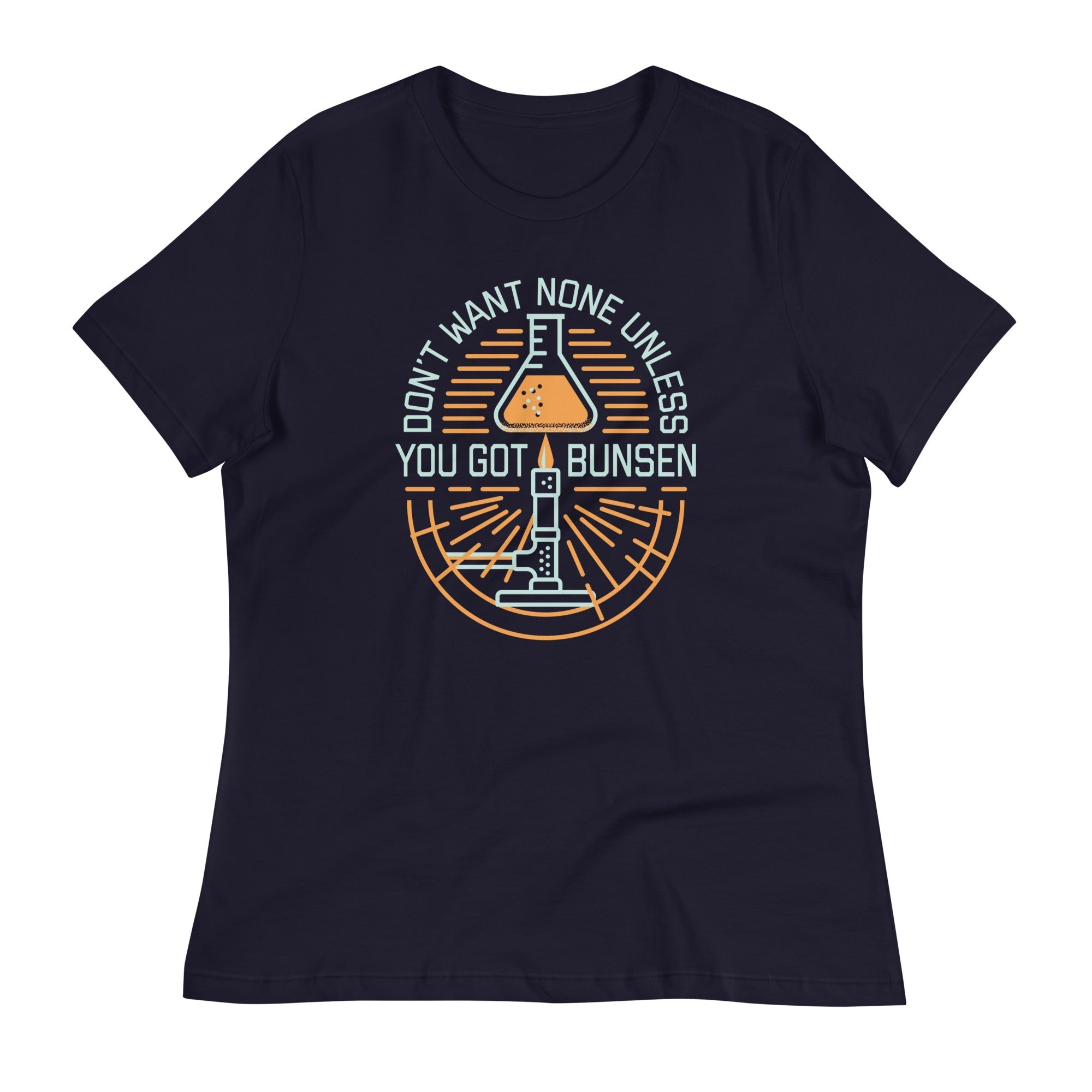 Don't Want None Unless You Got Bunsen Women's - Adult & Kids T-Shirts, Sweatshirts & Hoodies apparel design preview 1