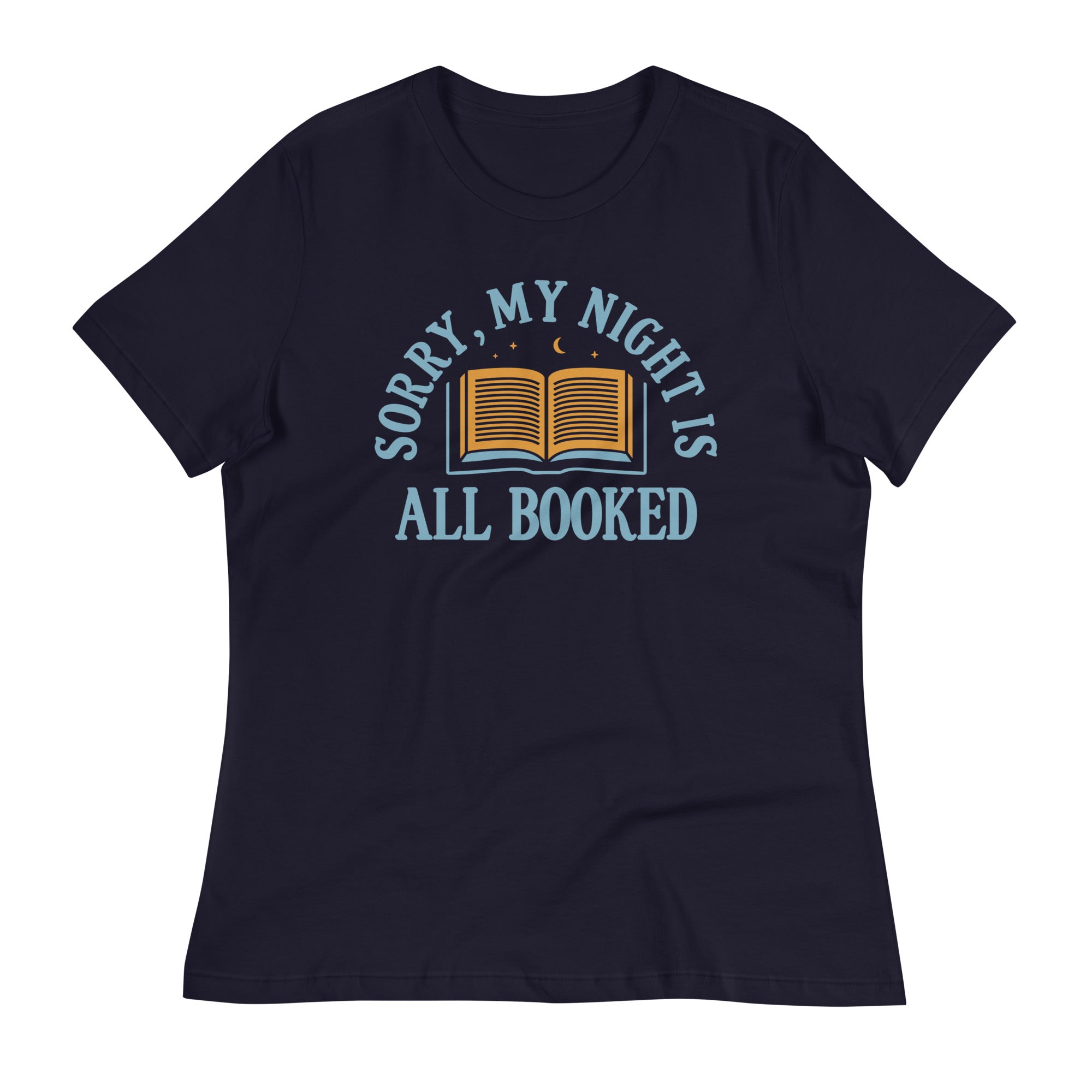 Sorry, My Night Is All Booked Women's Signature - Adult & Kids T-Shirts, Sweatshirts & Hoodies apparel design preview 1