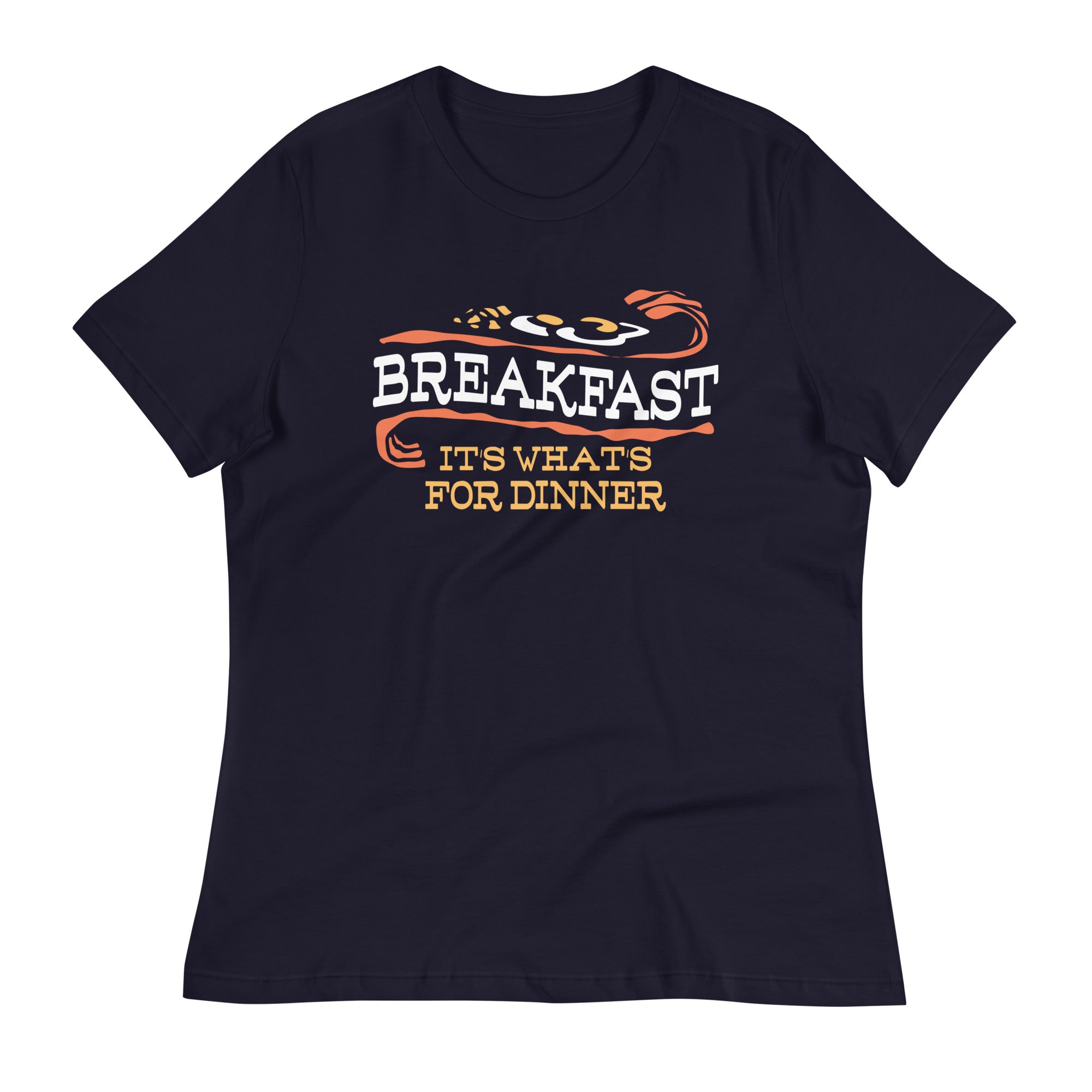 Breakfast, It's What's For Dinner Women's Signature - Adult & Kids T-Shirts, Sweatshirts & Hoodies apparel design preview 1