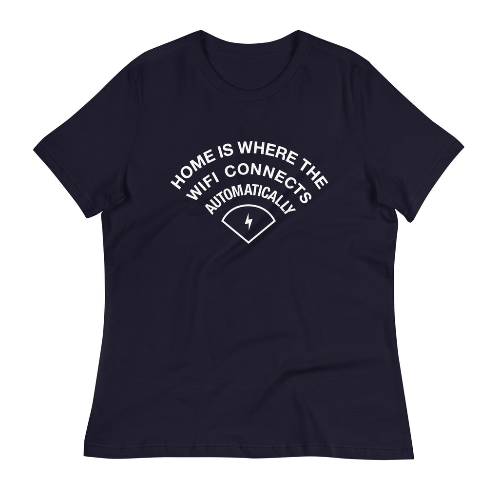 Home Is Where The WiFI Connects Automatically Women's - Adult & Kids T-Shirts, Sweatshirts & Hoodies apparel design preview 1